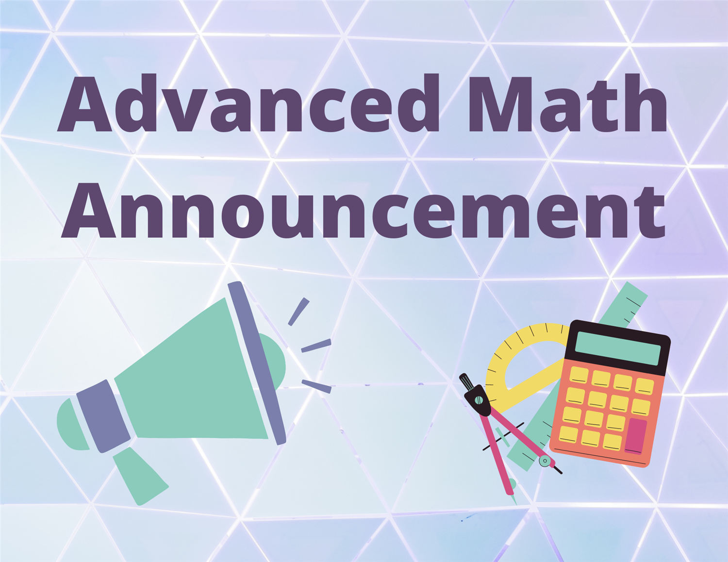  Advanced Math Announcement Image